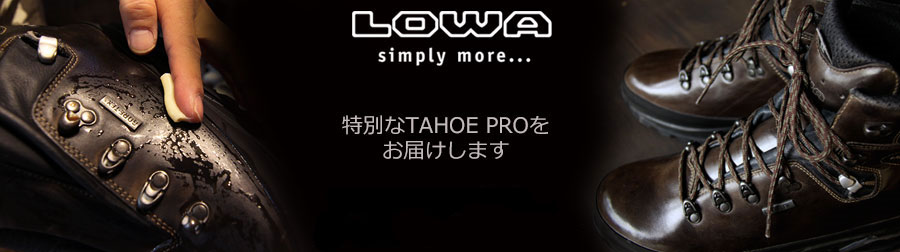 LOWA TAHOE PRO II GTXタホープロ2 【Wax加工】【送料無料】【お手入れ 